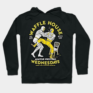 Waffle House - Amateur Wrestling Wednesdays Hoodie